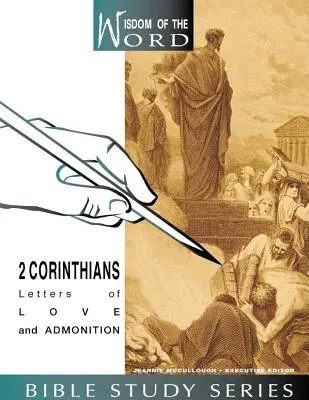 2 Corinzi: Lettere d'amore e di ammonizione - 2 Corinthians: Letters of Love and Admonition
