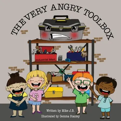 La cassetta degli attrezzi molto arrabbiata - The Very Angry Toolbox
