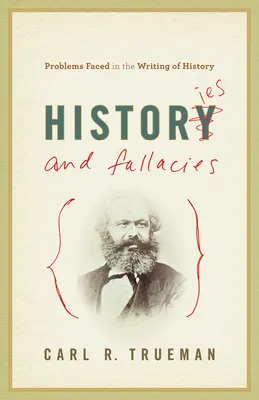 Storie e falsità: Problemi di scrittura della storia - Histories and Fallacies: Problems Faced in the Writing of History