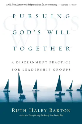 Perseguire insieme la volontà di Dio: Una pratica di discernimento per i gruppi dirigenti - Pursuing God's Will Together: A Discernment Practice for Leadership Groups