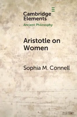 Aristotele sulle donne: Fisiologia, psicologia e politica - Aristotle on Women: Physiology, Psychology, and Politics