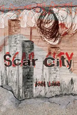La città delle cicatrici (brossura) - Scar City (Paperback)