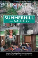 Summerhill e A S Neill - Summerhill and A S Neill