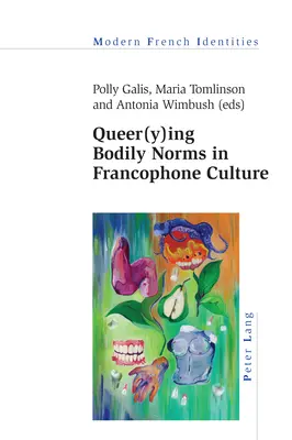 Norme corporee queer(y)ing nella cultura francofona - Queer(y)ing Bodily Norms in Francophone Culture