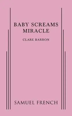Il bambino grida al miracolo - Baby Screams Miracle