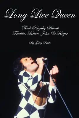 Lunga vita ai Queen: La regalità del rock: Freddie, Brian, John e Roger - Long Live Queen: Rock Royalty Discuss Freddie, Brian, John & Roger