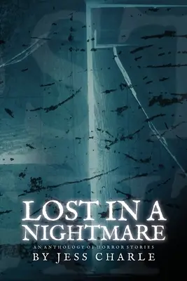 Perso in un incubo - Lost in a Nightmare