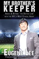 My Brother's Keeper - Oltre la “linea tratteggiata” con l'agente più etico della NFL - My Brother's Keeper - Above and Beyond 