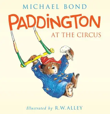 Paddington al circo - Paddington at the Circus