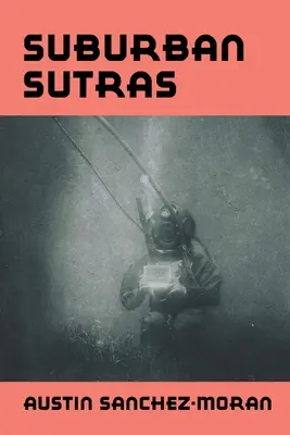 Sutra di periferia - Suburban Sutras