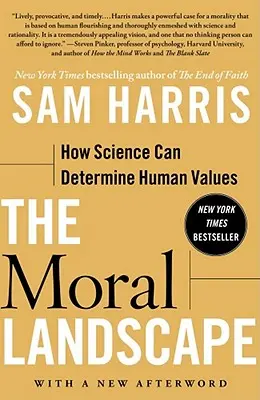 Il paesaggio morale: come la scienza può determinare i valori umani - The Moral Landscape: How Science Can Determine Human Values