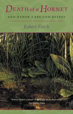 Morte di un calabrone e altri saggi su Cape Cod - Death of a Hornet and Other Cape Cod Essays