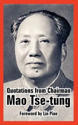 Citazioni del presidente Mao Tse-Tung - Quotations from Chairman Mao Tse-Tung