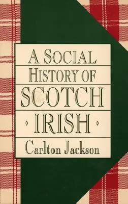 Storia sociale degli scozzesi-irlandesi - A Social History of the Scotch-Irish