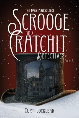 Scrooge e Cratchit detective: L'oscura malevolenza - Scrooge and Cratchit Detectives: The Dark Malevolence