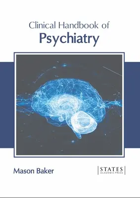 Manuale clinico di psichiatria - Clinical Handbook of Psychiatry