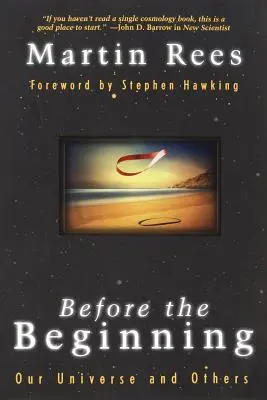 Prima dell'inizio: Il nostro universo e gli altri - Before the Beginning: Our Universe and Others