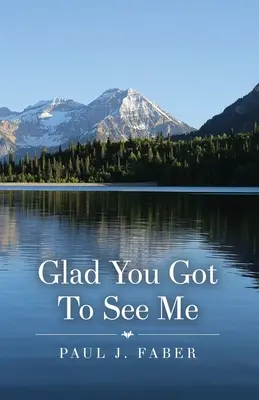 Sono contento che tu mi abbia visto - Glad You Got To See Me