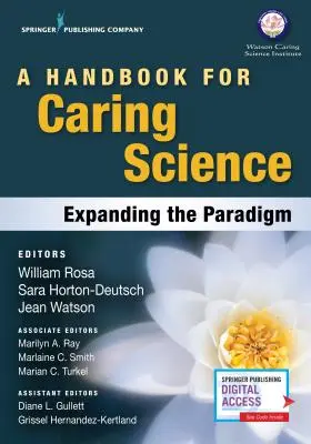 Un manuale per la scienza della cura: Espandere il paradigma - A Handbook for Caring Science: Expanding the Paradigm