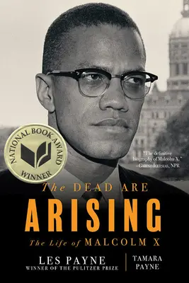 I morti stanno sorgendo: La vita di Malcolm X - The Dead Are Arising: The Life of Malcolm X