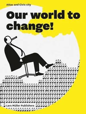 Il nostro mondo da cambiare! - Our World to Change!