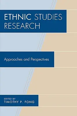 Ricerca sugli studi etnici: Approcci e prospettive - Ethnic Studies Research: Approaches and Perspectives