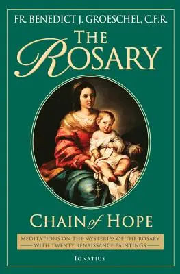 Il Rosario: Catena di speranza - The Rosary: Chain of Hope