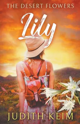 I fiori del deserto - Giglio - The Desert Flowers - Lily