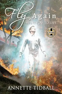 Vola di nuovo: Voglio che tu viva - Fly Again: I Want You To Live