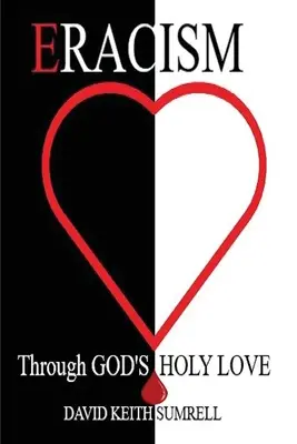 Eracismo: Attraverso il santo amore di Dio - Eracism: Through God's Holy Love