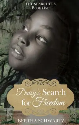 La ricerca della libertà di Daisy - Daisy's Search for Freedom