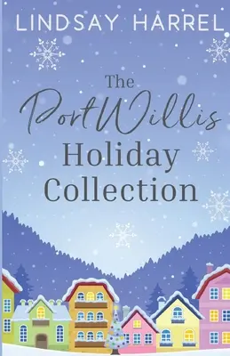 La collezione di vacanze di Port Willis - The Port Willis Holiday Collection