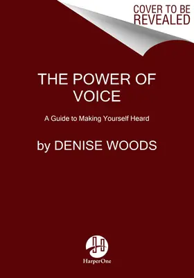 Il potere della voce: Una guida per farsi ascoltare - The Power of Voice: A Guide to Making Yourself Heard
