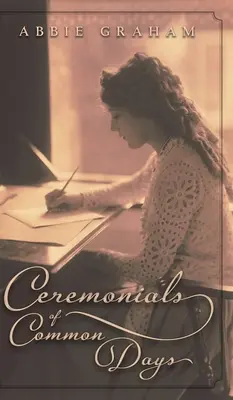 Cerimoniali dei giorni comuni - Ceremonials of Common Days