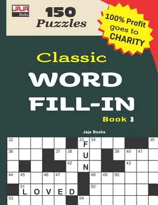 Libro classico di parole da riempire 3 - Classic WORD FILL-IN Book 3