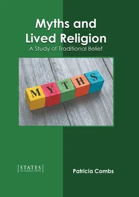 Miti e religione vissuta: Uno studio sulle credenze tradizionali - Myths and Lived Religion: A Study of Traditional Belief