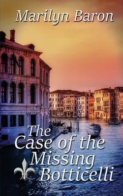 Il caso del Botticelli scomparso - The Case of the Missing Botticelli