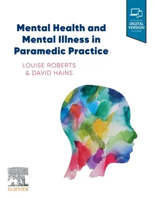 Salute mentale e malattia mentale nella pratica paramedica - Mental Health and Mental Illness in Paramedic Practice