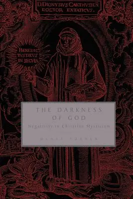 L'oscurità di Dio: La negatività nella mistica cristiana - The Darkness of God: Negativity in Christian Mysticism