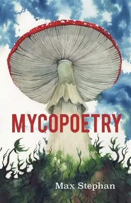 Micopoesia - Mycopoetry
