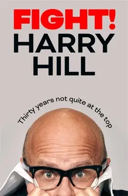 Fight! Trent'anni non proprio al top - Fight!: Thirty Years Not Quite at the Top