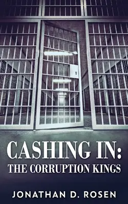 Incasso: I re della corruzione - Cashing In: The Corruption Kings
