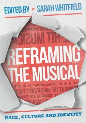 Riformulare il musical: Razza, cultura e identità - Reframing the Musical: Race, Culture and Identity