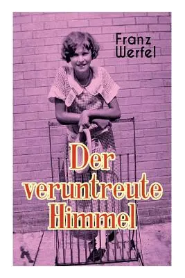 Il cielo sottratto - Der veruntreute Himmel