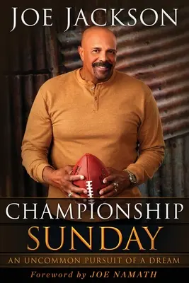 Domenica di campionato: L'insolito inseguimento di un sogno - Championship Sunday: An Uncommon Pursuit of a Dream