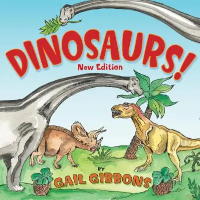 Dinosauri! (Nuovo e aggiornato): Seconda edizione - Dinosaurs! (New & Updated): Second Edition