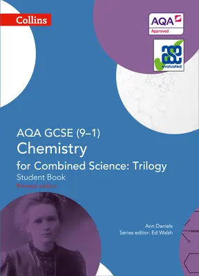 Collins GCSE Science - Aqa GCSE (9-1) Chemistry for Combined Science: Triologia: Libro dello studente - Collins GCSE Science - Aqa GCSE (9-1) Chemistry for Combined Science: Triology: Student Book