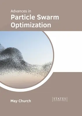 I progressi dell'ottimizzazione degli sciami di particelle - Advances in Particle Swarm Optimization