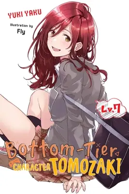 Personaggio di basso livello Tomozaki, Vol. 7 (Light Novel) - Bottom-Tier Character Tomozaki, Vol. 7 (Light Novel)