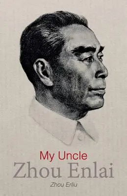 Mio zio Zhou Enlai - My Uncle Zhou Enlai